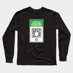 Vaccine Passport Long Sleeve T-Shirt